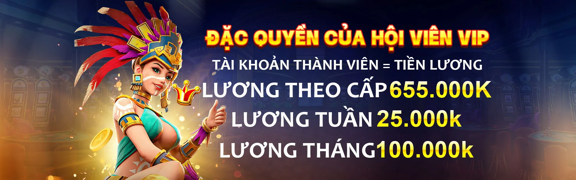 Thành viên VIP nhat vip moi nhat tận hưởng đặc quyền